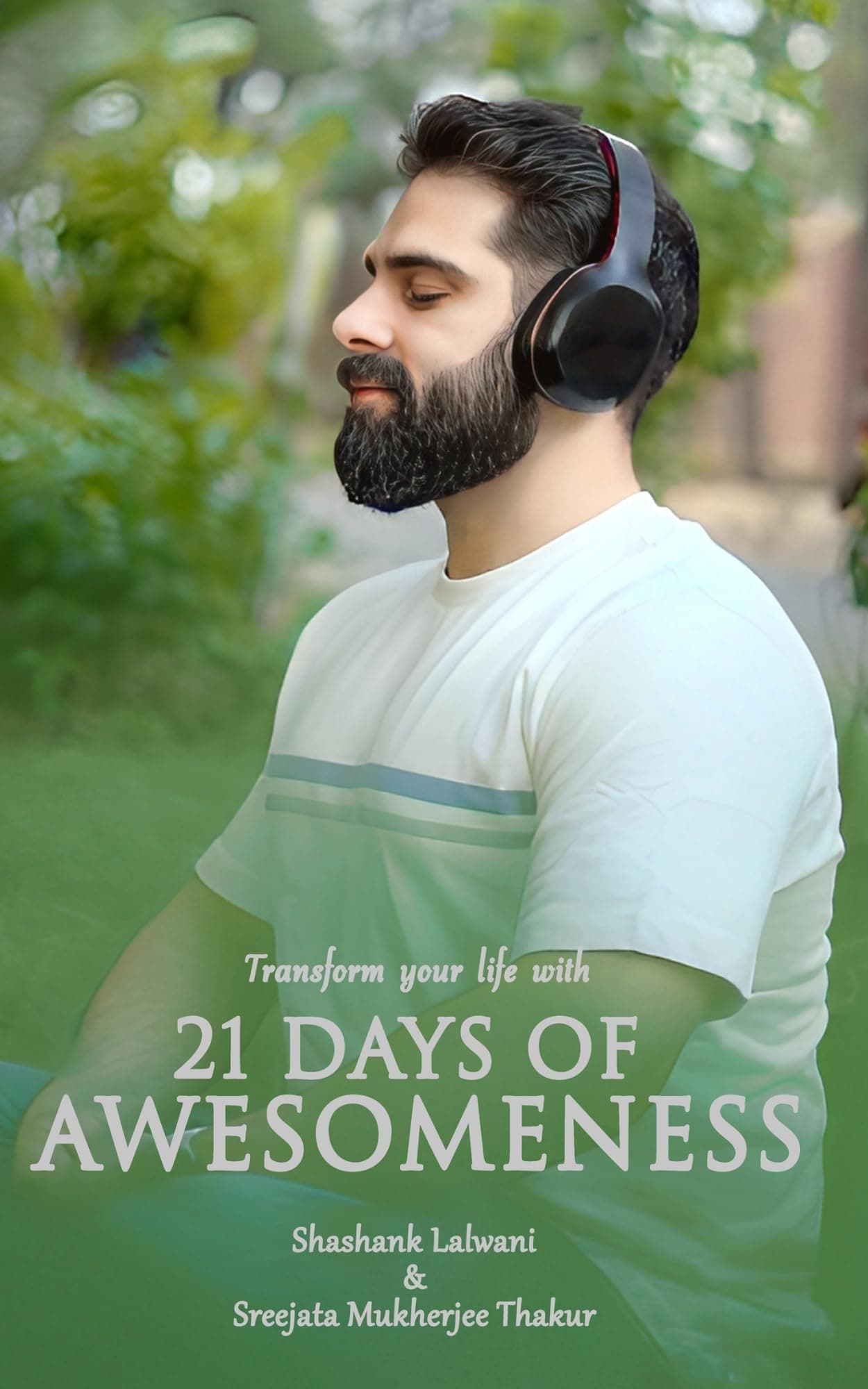 Cover of “21 Days of Awesomeness” by Shashank Lalwani